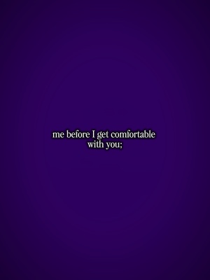 me before I get comf