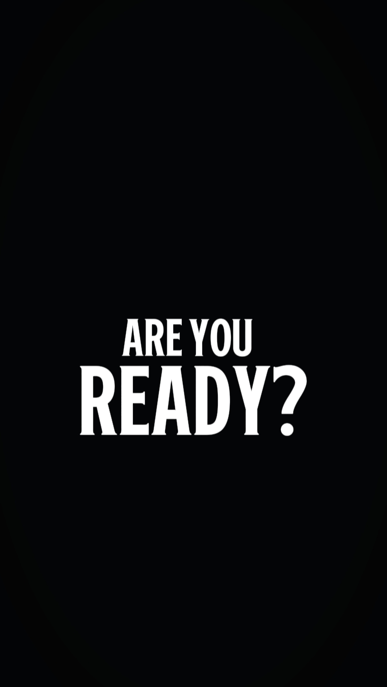 are you ready