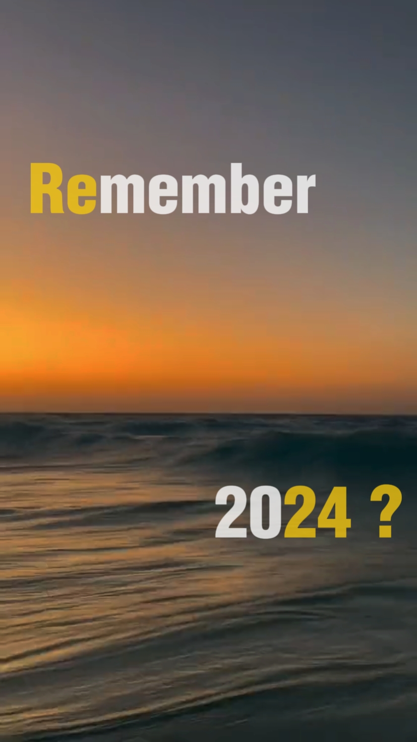 2024 'ü hatırlıyor musun? 