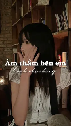 [2] Am tham ben em