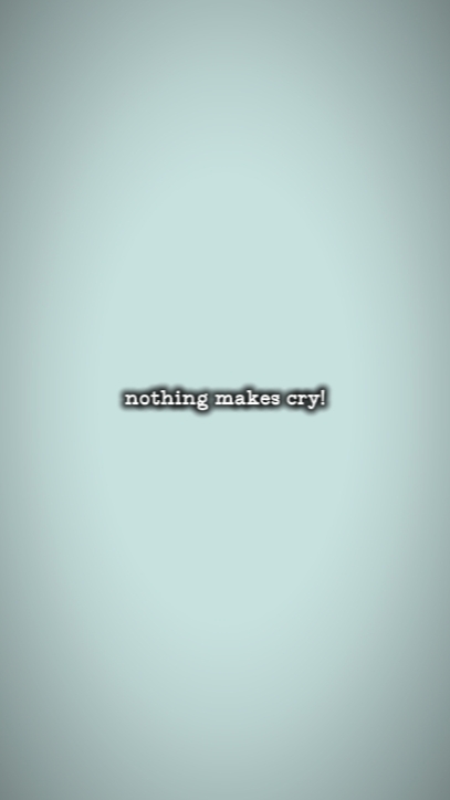 hiçbir şey beni ağlatamaz