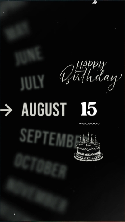 15 AUGUST BIRTHDAY