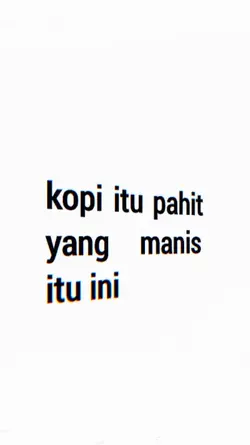 Kopi itu pahit