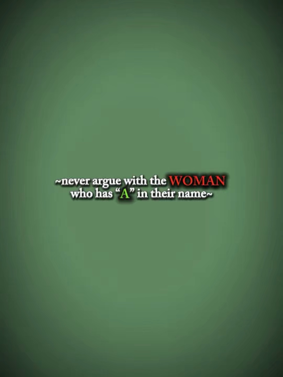 Never argue 