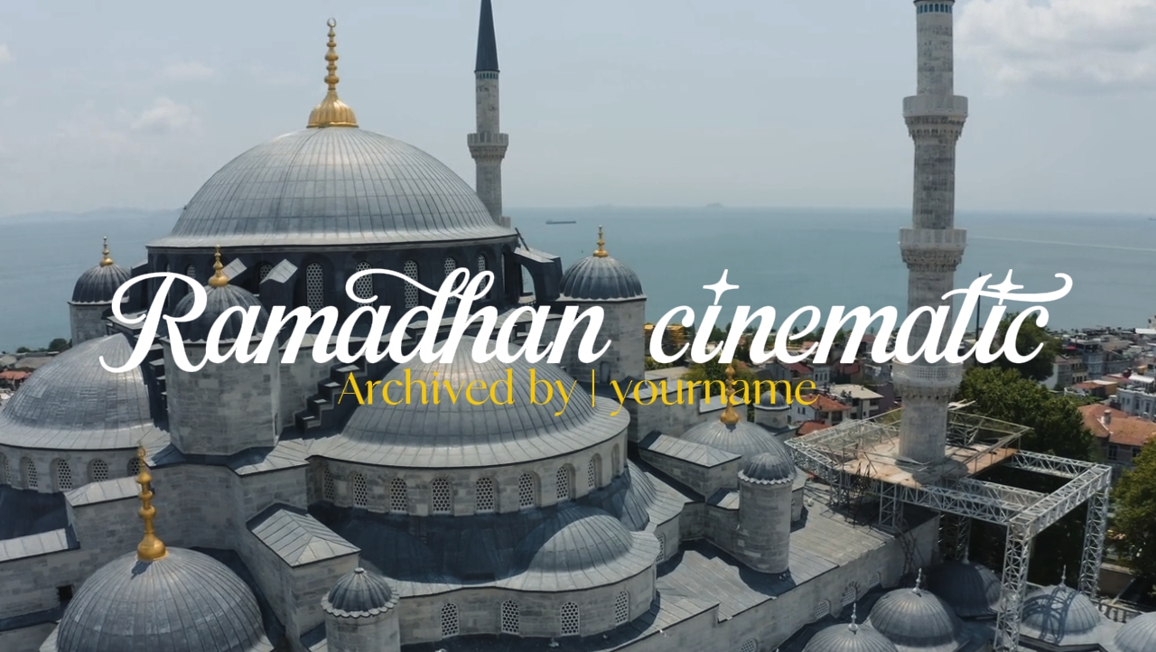 ramadhan cinematic