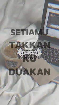 Setiamu takkan ku