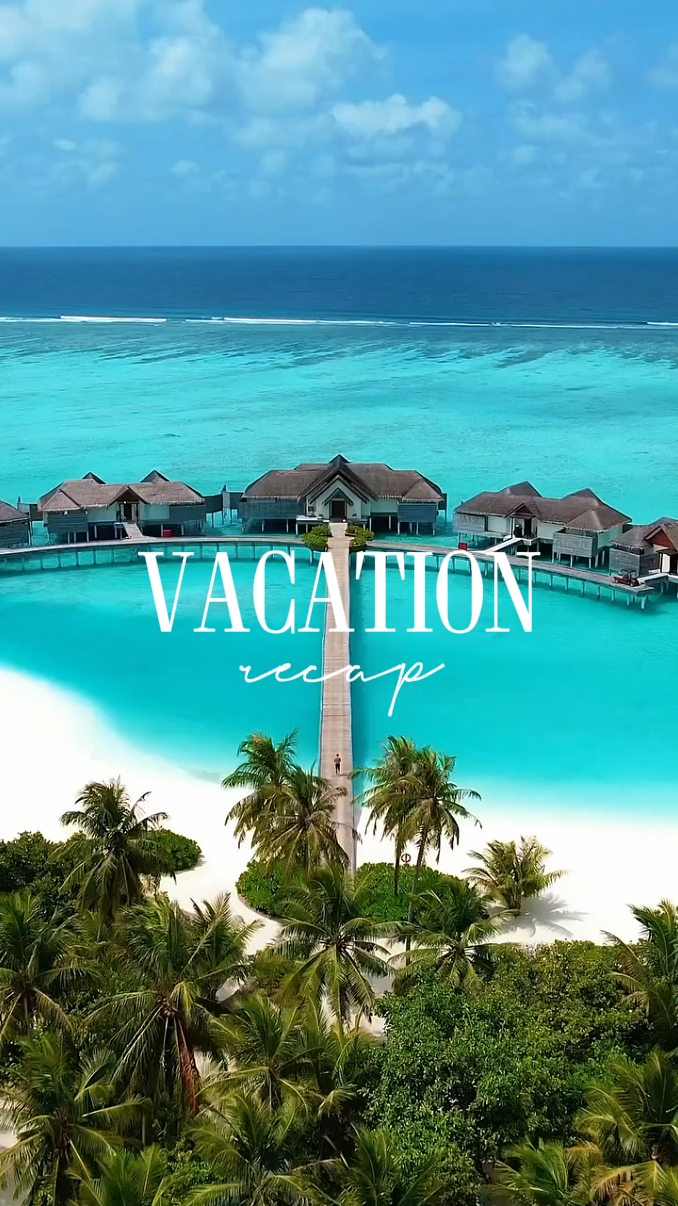 Vacation recap