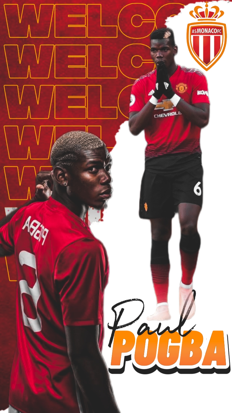 WELCOME PAUL POGBA 