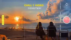 Chill 1 video*màu 