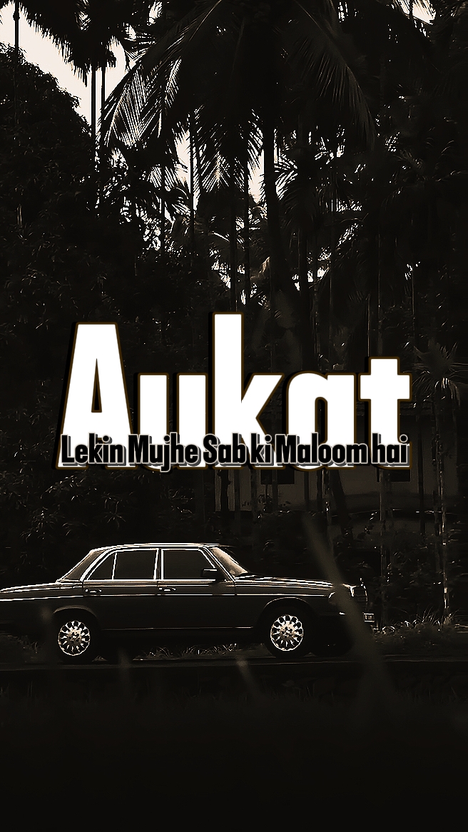 Lekin Aukat Mujhe 