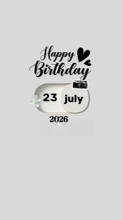 B'DAY 23 JULY 2026