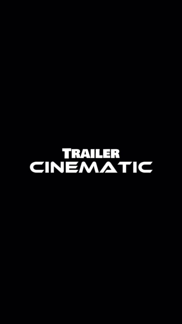 Trailer Cinematic
