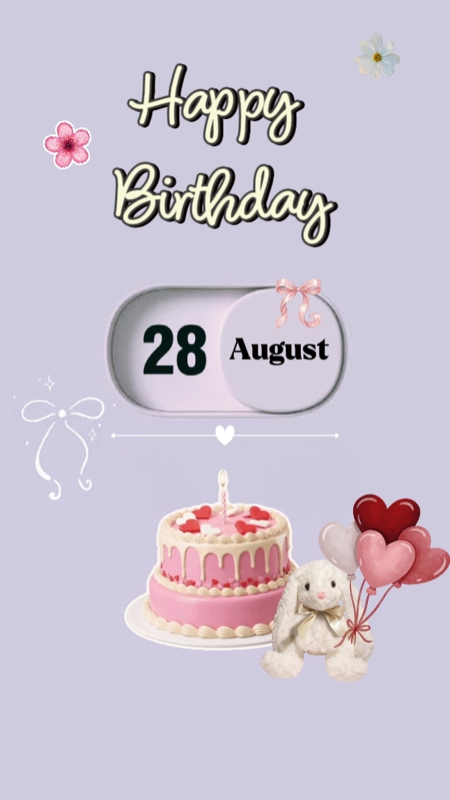 ULANG TAHUN 28 AGUSTUS