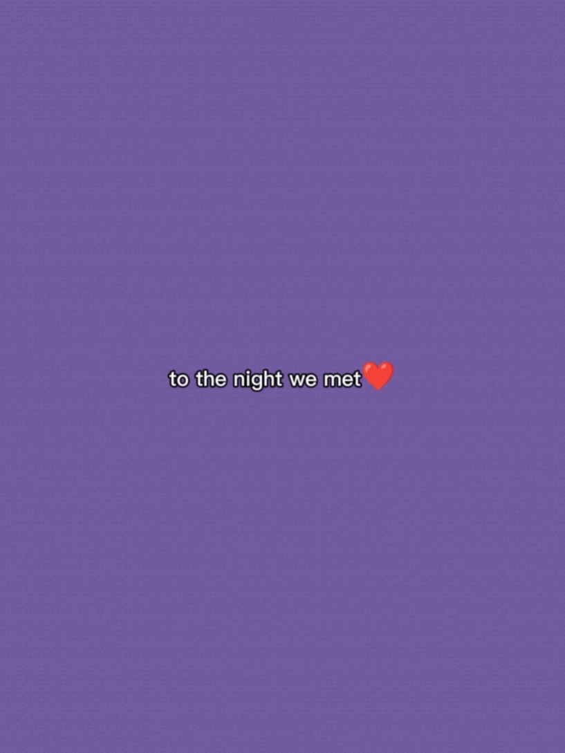the night we met