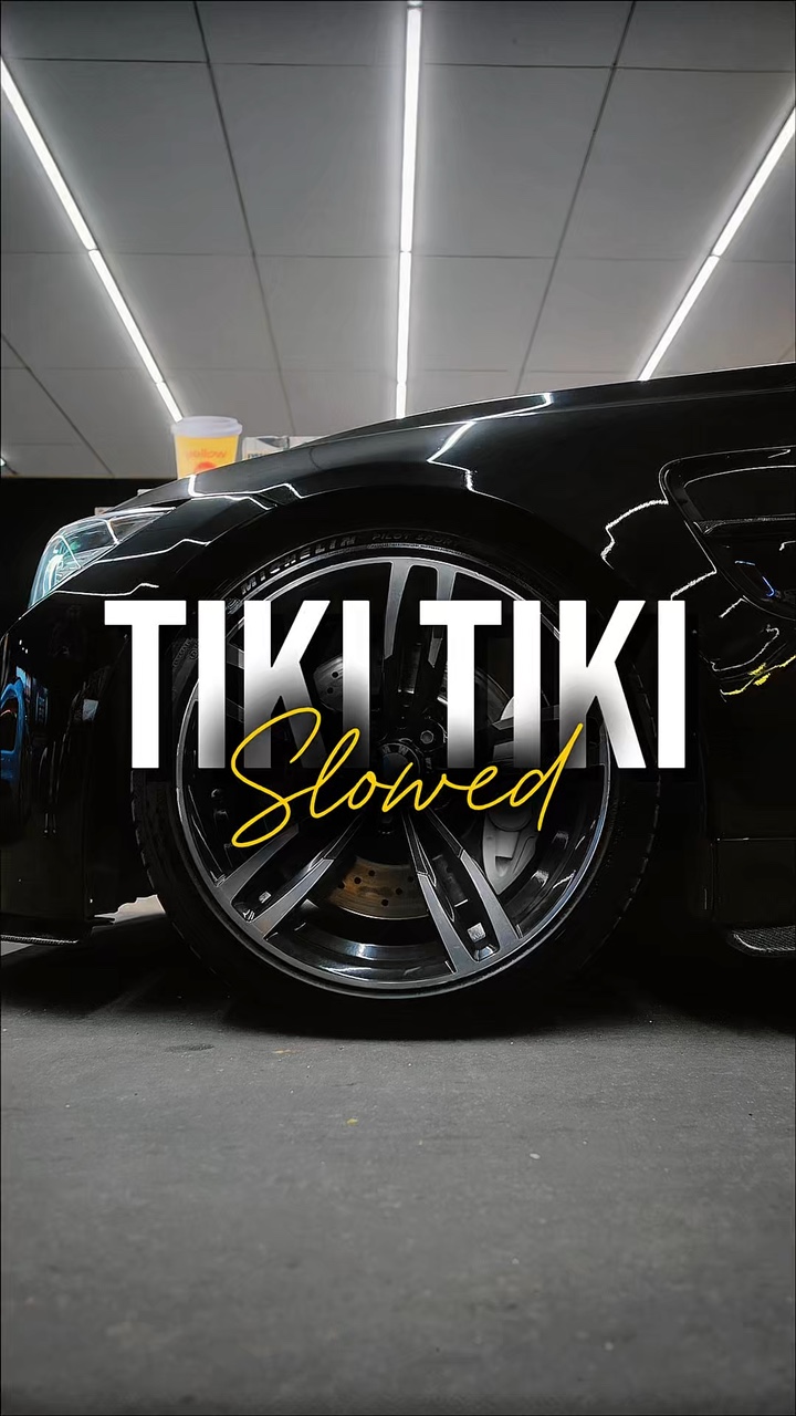 Tiki Tiki Slowed