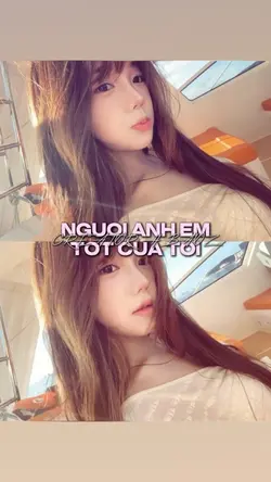 NGƯỜI AE TỐT CỦA TÔI