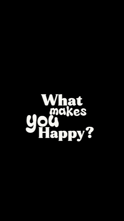 O que te faz feliz