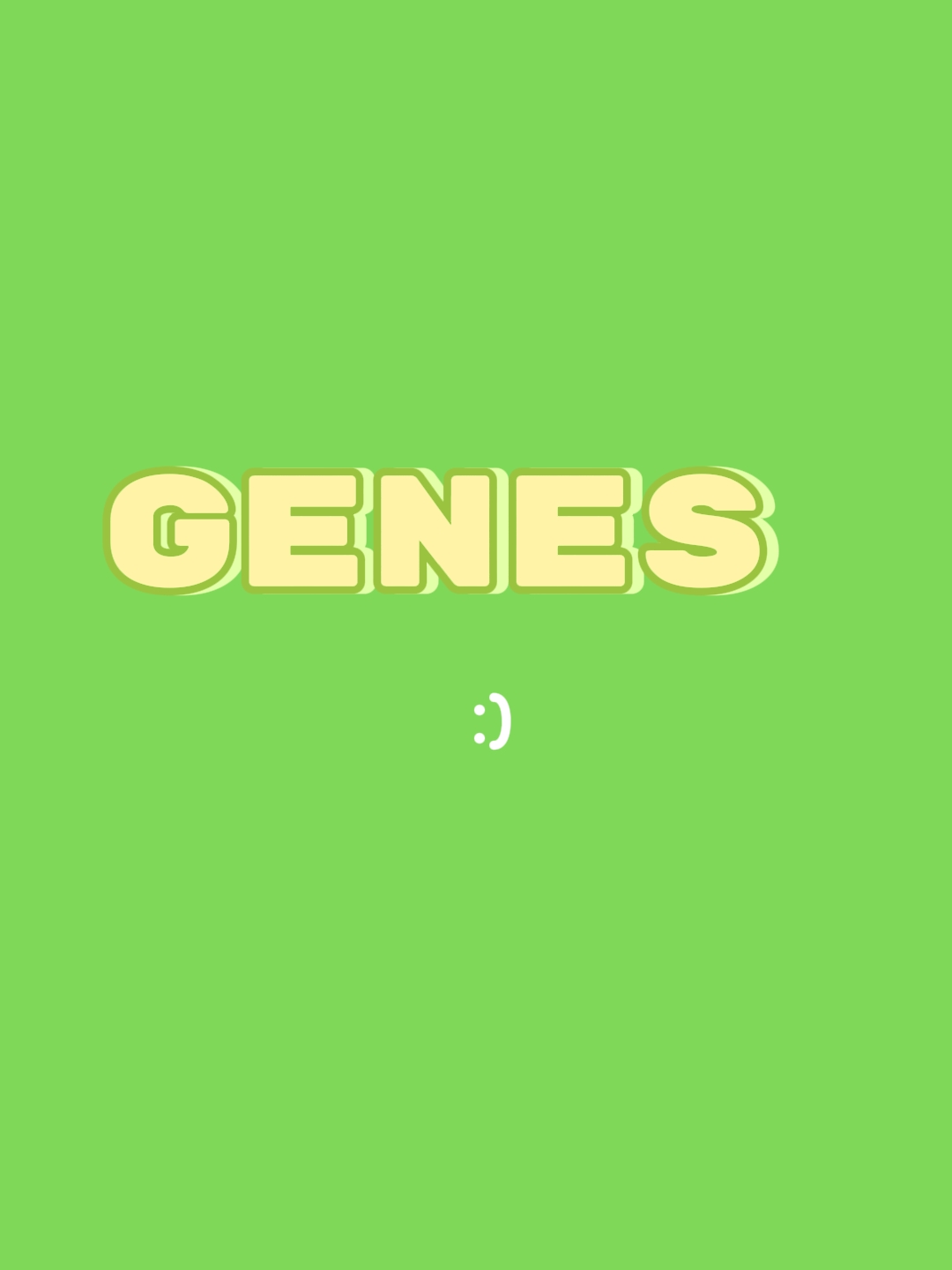 My genes ^^