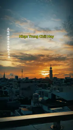 Nhạc Trung Chill Hay
