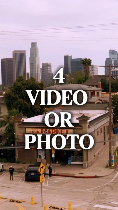 4 video or photo 