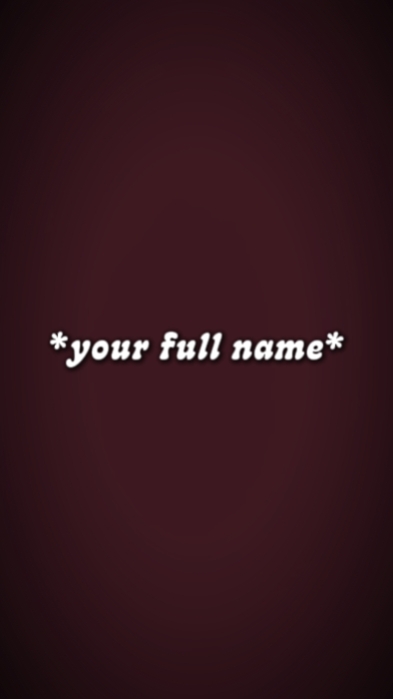 your full name