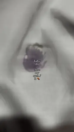 close my eyes ?