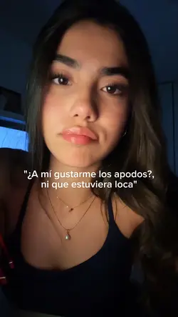 apodos a mi ?