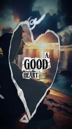 A good heart