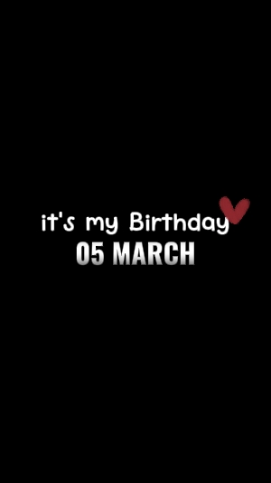 BIRTHDAY 05 MARCH 
