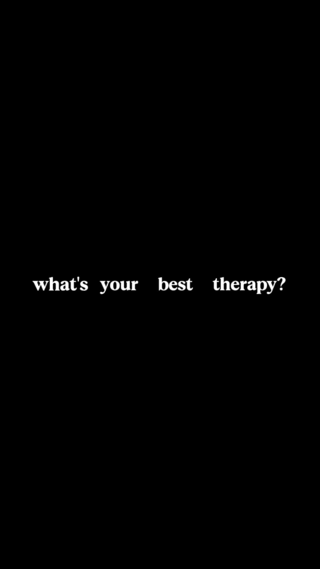 best therapy?