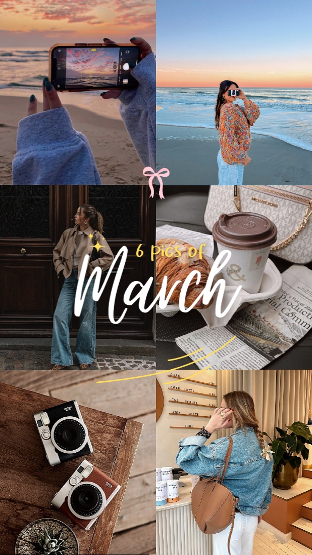 6 pics of march 2025