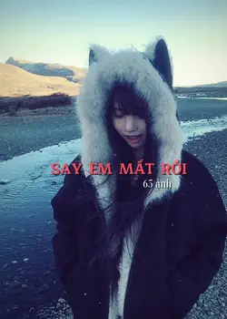 [65] say em mất rồi
