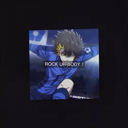 Rock ur body !