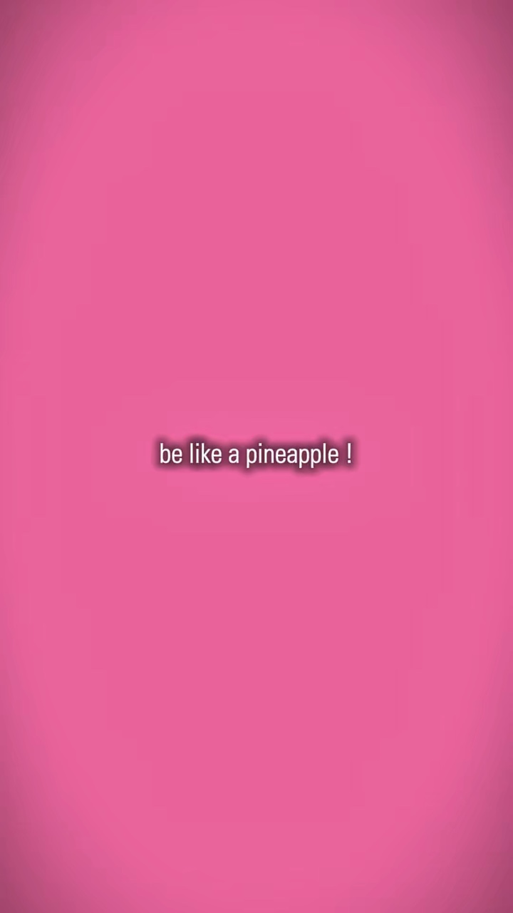 Belikeapineapple