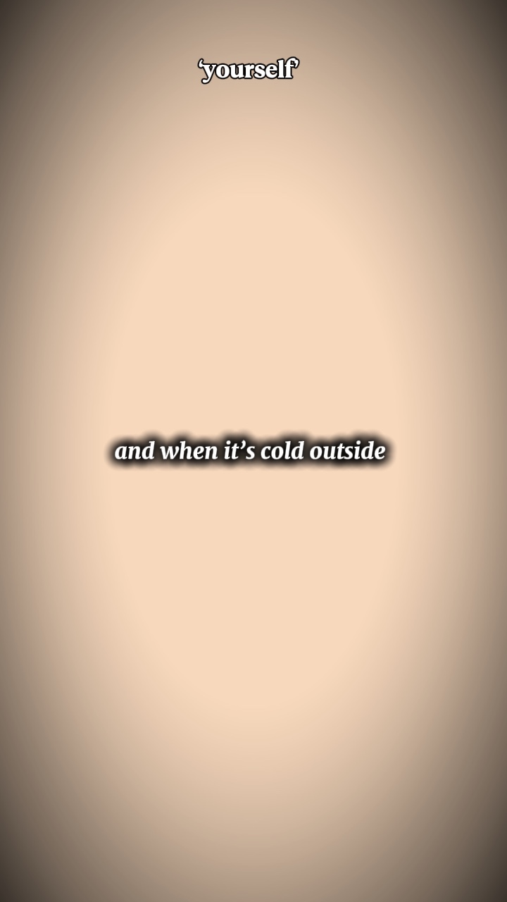 When its cold 