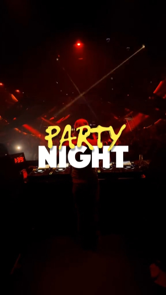 PARTY NIGHT