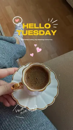 Hello Tuesday ❤️
