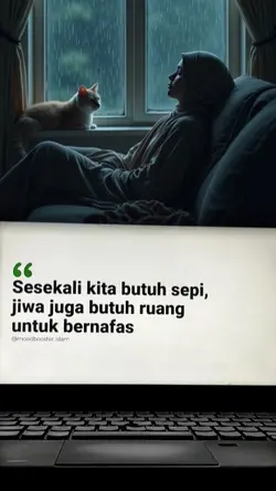 Kita butuh sepi