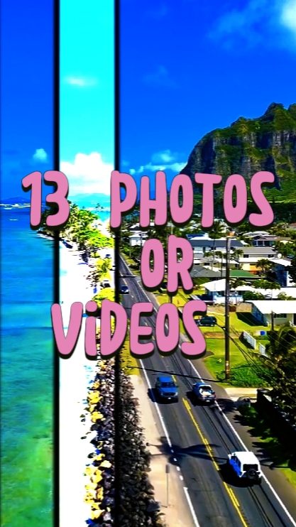 13 photos or videos 