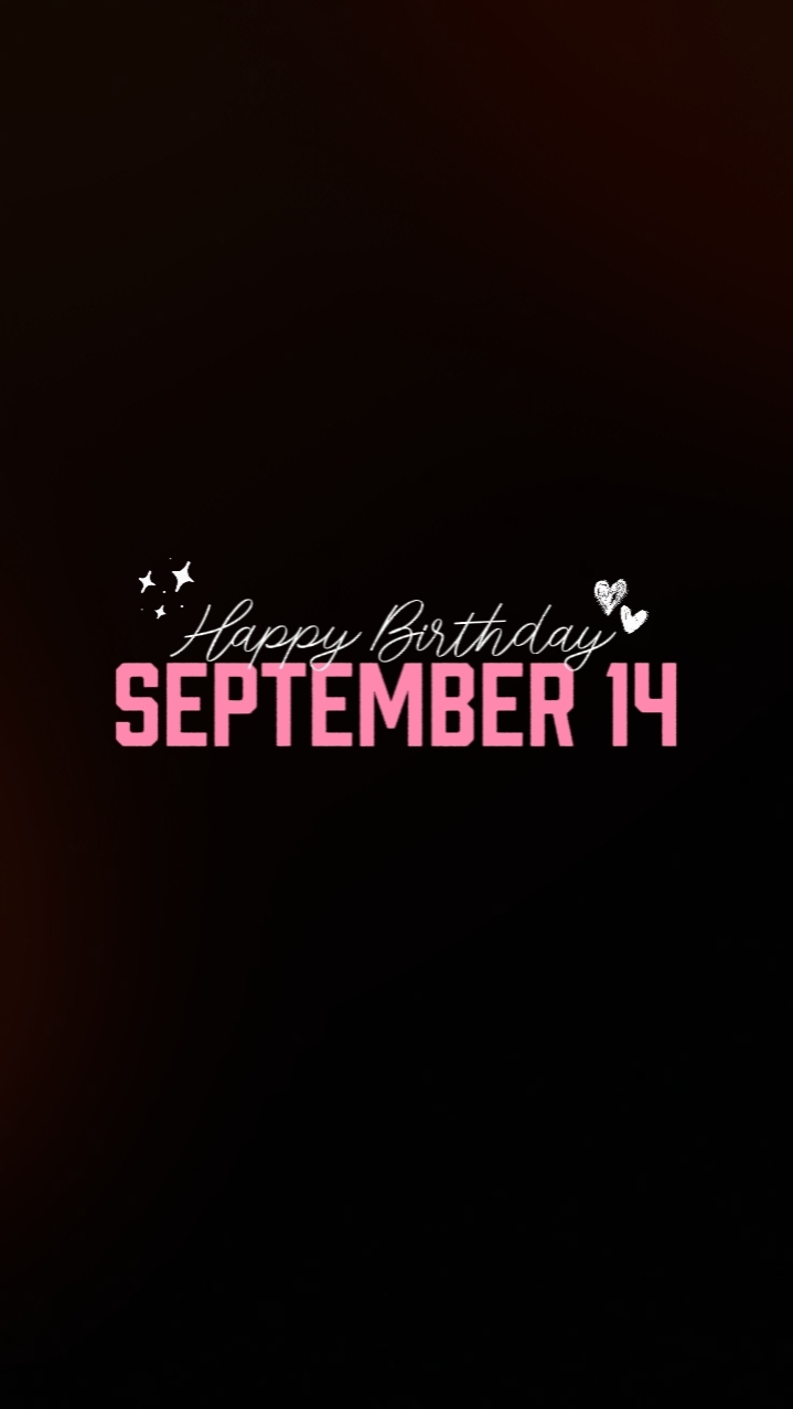 B'day September 14