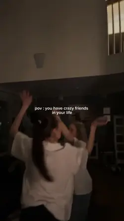 Crazy friends