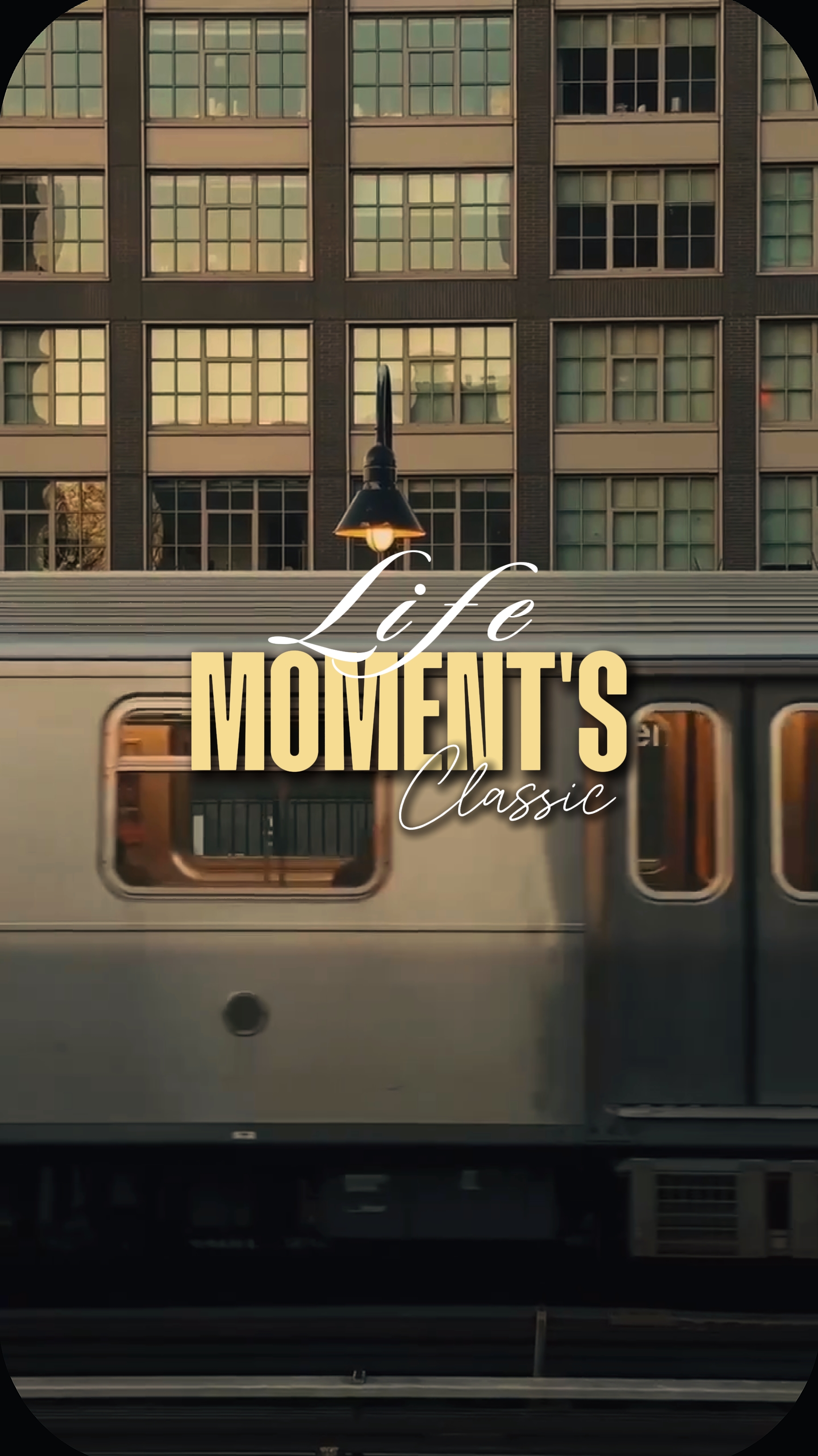 LIFE MOMENTS CLASSIC