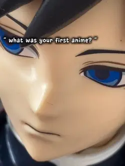 My first anime!