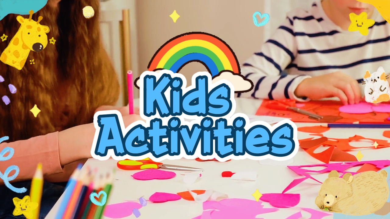 Kids Activities