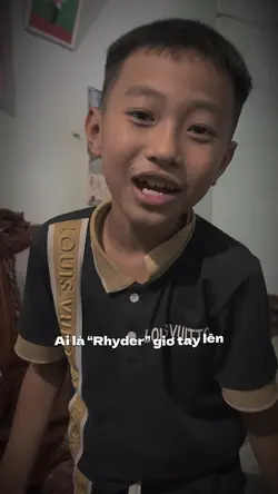 Ai là rhyder giơ tay