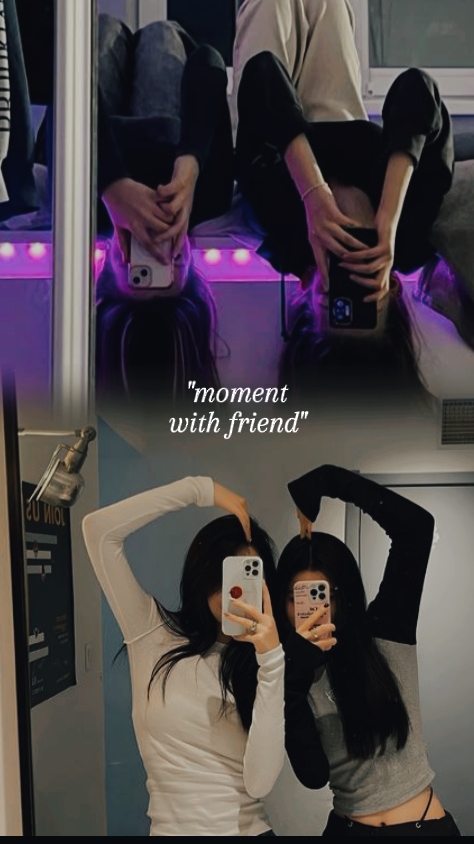 moment with friend