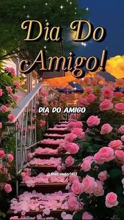 ❤️Dia Do Amigo🏆