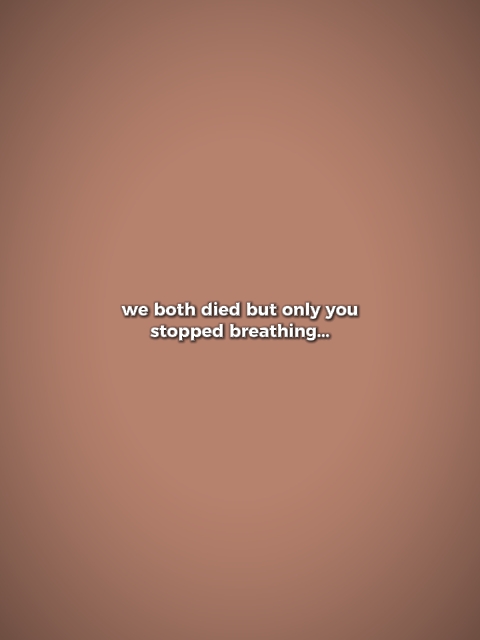 Wir sind beide gestorben, aber