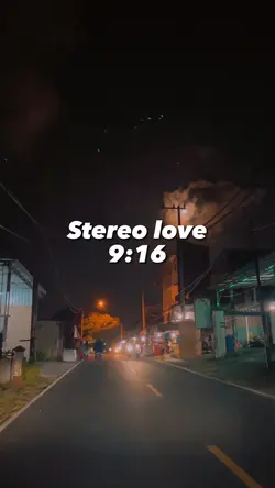 Stereo love 9:16