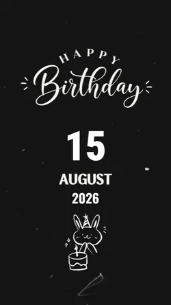 15 AUGUST BIRTHDAY